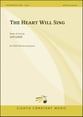 The Heart Will Sing SATB choral sheet music cover